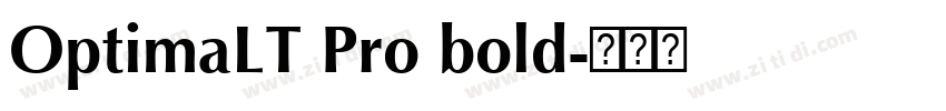 OptimaLT Pro bold字体转换 OptimaLT Pro bold字体转换